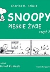 Okładka książki Snoopy: Pieskie życie - część 2 Charles M. Schulz