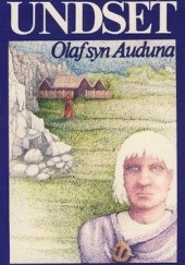 Okładka książki Olaf syn Auduna t. 1 Sigrid Undset