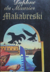 Okładka książki Makabreski Daphne du Maurier