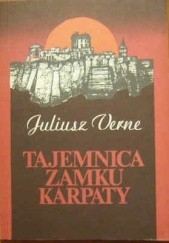 Okładka książki Tajemnica zamku Karpaty Juliusz Verne