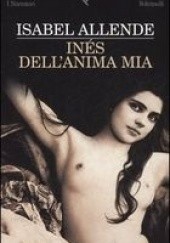 Okładka książki Ines dellanima mia Isabel Allende