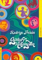 Okładka książki Ogrody Kensington Rodrigo Fresán