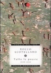 Okładka książki Tutte le poesie 1940-1953 Rocco Scotellaro