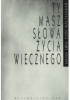 Okładka książki Ty masz słowa życia wiecznego Hans Urs von Balthasar