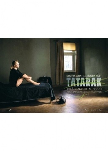 Tatarak. Pożegnanie miłości