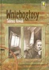 Okładka książki Wniebogłosy Tadeusz Nowak