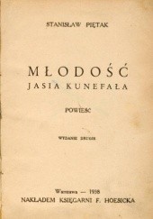 Okładka książki Młodość Jasia Kunefała Stanisław Piętak