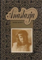 Okładka książki Anastazja Peter Kurth