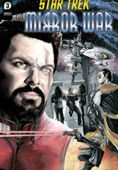 Okładka książki Star Trek: The Mirror War #3 David Tipton, Scott Tipton