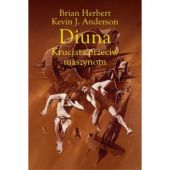 Okładka książki Diuna. Krucjata przeciw maszynom Kevin J. Anderson, Brian Herbert