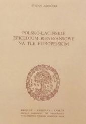 Okładka książki Polsko-łacińskie epicedium renesansowe na tle europejskim Stefan Zabłocki