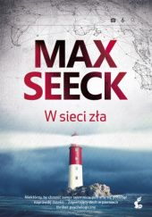 Okładka książki W sieci zła Max Seeck