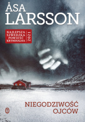 Okładka książki Niegodziwość ojców Åsa Larsson