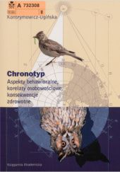 Chronotyp : aspekty behawioralne, korelaty osobowościowe, konsekwencje zdrowotne