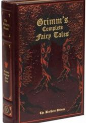 Okładka książki Grimms Complete Fairy Tales Jacob Grimm, Wilhelm Grimm