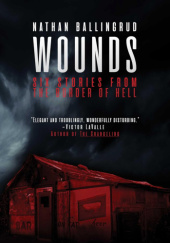 Okładka książki Wounds* Nathan Ballingrud