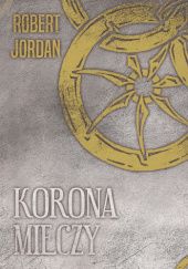 Okładka książki Korona mieczy Robert Jordan