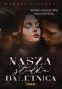 Okładka książki Nasza słodka baletnica Dakota Arizona