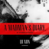 Okładka książki A Madmans Diary, and Other Stories Lu Xun
