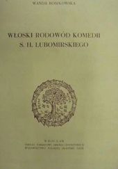 Okładka książki Włoski rodowód komedii S. H. Lubomirskiego Wanda Roszkowska