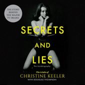 Okładka książki Secrets and Lies. The Trials of Christine Keeler Christine Keeler, Douglas Thompson