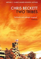 Okładka książki Two Tribes Chris Beckett