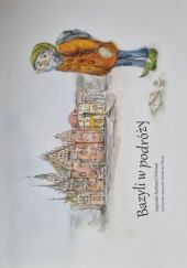 Okładka książki Bazyli w podróży Barbara Delimat