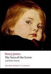 Okładka książki The Turn of the Screw and Other Stories Henry James