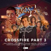 Okładka książki Blake's 7: Crossfire Part 3 Trevor Baxendale, Christopher Cooper, Steve Lyons, Una McCormack
