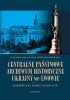 Okładka książki Centralne Państwowe Archiwum Historyczne Ukrainy we Lwowie. Przewodnik Anna Krochmal