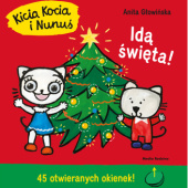 Okładka książki Kicia Kocia i Nunuś. Idą święta! Anita Głowińska