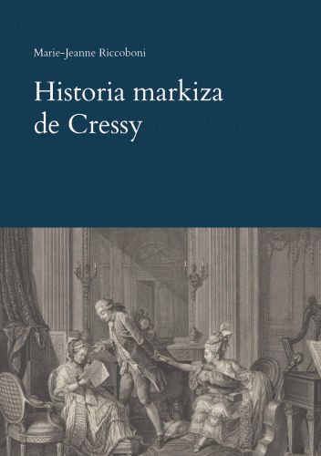 Historia markiza de Cressy