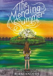 Okładka książki The Mending Summer Ali Standish