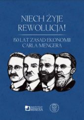 Okładka książki Niech żyje rewolucja! 150 lat "Zasad ekonomii" Alicja Sielska