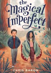 Okładka książki The Magical Imperfect Chris Baron