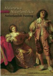 Okładka książki Malarstwo niderlandzkie | Netherlandish Painting Bożena Steinborn