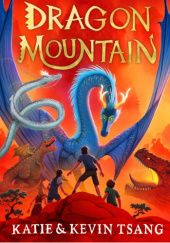 Okładka książki Dragon Mountain Katie Tsang, Kevin Tsang
