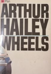 Okładka książki Wheels Arthur Hailey