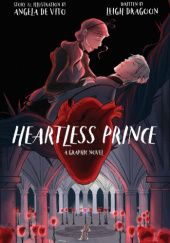 Okładka książki Heartless Prince Angela De Vito, Leigh Dragoon