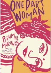 Okładka książki One Part Woman Perumal Murugan