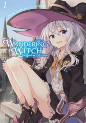Okładka książki Wandering Witch: The Journey of Elaina, Vol. 1 (light novel) Jougi Shiraishi