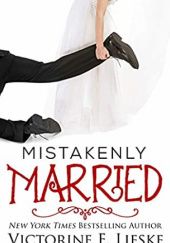 Okładka książki Mistakenly Married Victorine E. Lieske