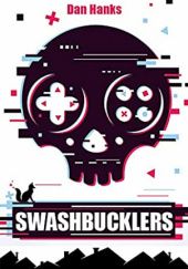 Okładka książki Swashbucklers Dan Hanks