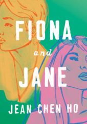 Okładka książki Fiona and Jane Jean Chen Ho