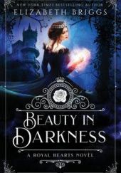 Okładka książki Beauty In Darkness Elizabeth Briggs
