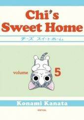 Okładka książki Chi's Sweet Home, Volume 5 Kanata Konami
