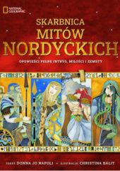 Okładka książki Skarbnica mitów nordyckich Donna Jo Napoli