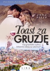 Okładka książki Toast za Gruzję Anna Pilip