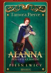Okładka książki Alanna pod opieką bogini Tamora Pierce