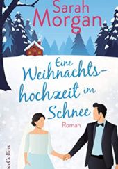 Okładka książki Eine Weihnachtshochzeit im Schnee Sarah Morgan